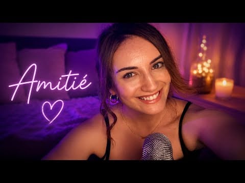  ASMR Français 🤍 Confidences sur l’amitié… (mon expérience)