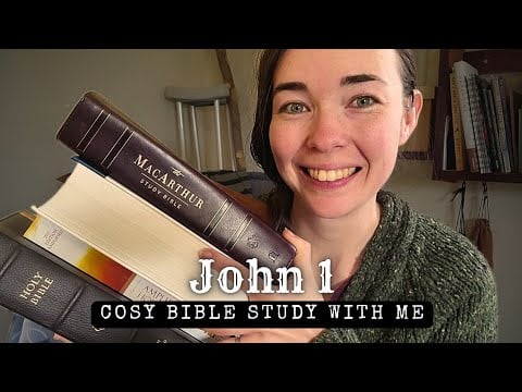 Bible Study With Me | John 1 | Christian ASMR 