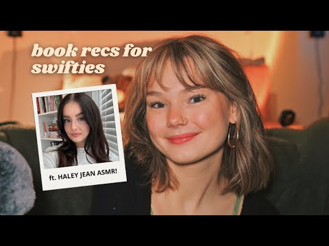 ASMR 30+ book recs for if you love Taylor Swift with @HaleyJeanASMR!