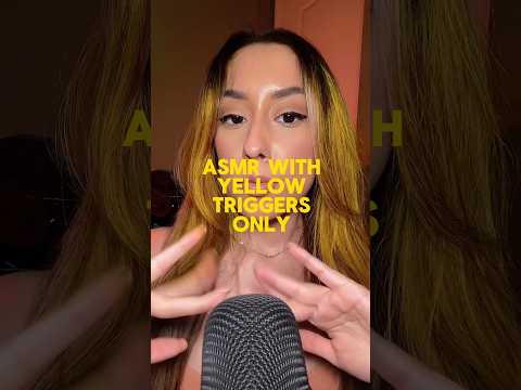 ASMR Yellow Triggers Only #asmr #asmrtriggers #shorts