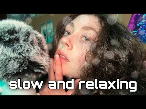 ASMR Slow Trigger Words With Mouth Sounds (lip smacking) and Hand Movements