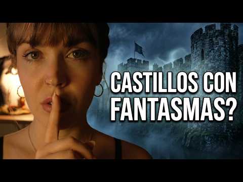 ASMR | Relatos de TERROR | Te cuento 3 castillos REALES donde dicen que aún viven fantasmas  🏰👻🌙