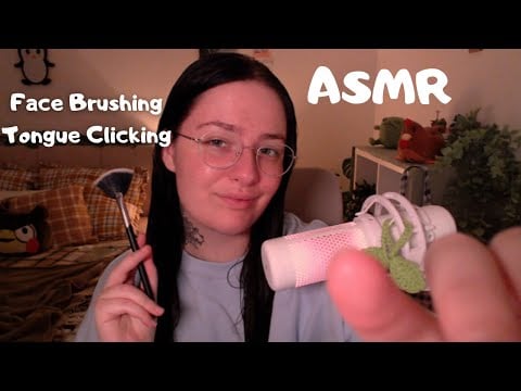 ASMR The Tingliest Face Brushing and Tongue Clicking | Super Relaxing