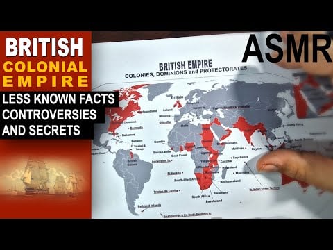 ASMR: BRITISH Colonial Empire and Possessions | Less Known Facts & Secrets | ASMR whispered facts