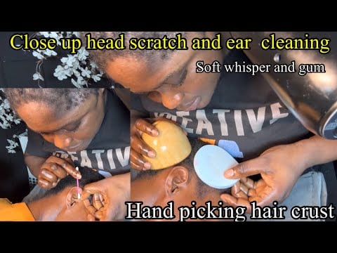 ASMR ✨whisper , Attentive close up scalp scratching, hair picking, Ear cleaning & gum