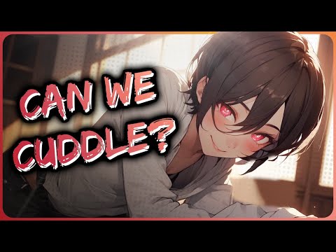 Yandere Femboy Keeps you for Cuddles! [M4A] [ASMR Roleplay]