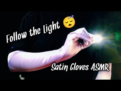 "Floating" Satin Gloves 🧤 Follow the Light 🕯️ Soft Spoken ASMR for Sleep 😴