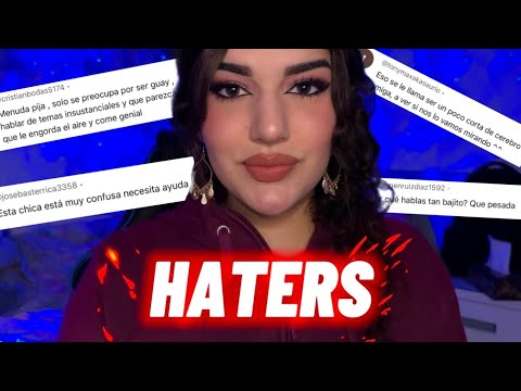 ASMR REACCIONANDO A COMENTARIOS DE HATERS 😍