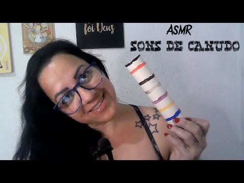 ASMR-SONS DE CANUDO #asmr #robertanikasmr