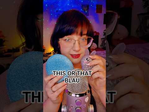 This or that Blau 🩵 #asmrvideo #asmrvideo #asmrsounds