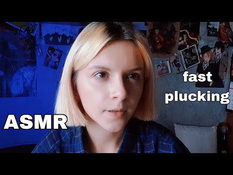 ASMR | fast plucking | something on your face