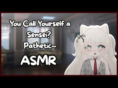 【ASMR】our little secret.. don't tell anyone sensei~ ♡