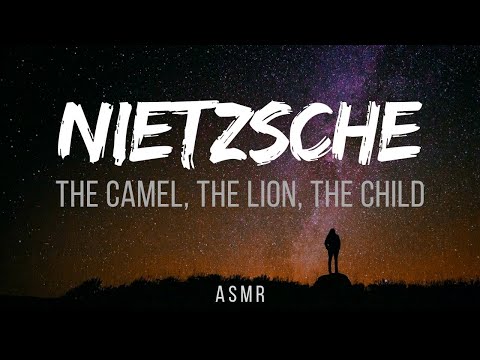 ASMR | Nietzsche's Myth Zarathustra: The Three Metamorphoses (Philosophy of Self-transformation)
