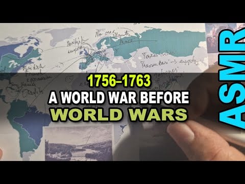 The Seven Years War : A World War Before World Wars | ASMR History narration + map tracing