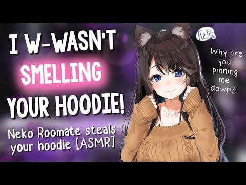 Pinning down your Neko Roomate! 💖 [Stealing your Hoodie | Headpats & Cuddles | Confession | Audio]
