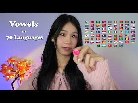 ASMR Writing and Pronunciation Vowels in 70 Different Languages ✍🏻📖