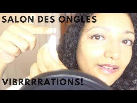ASMR Français salon des ongles - Série vibrations
