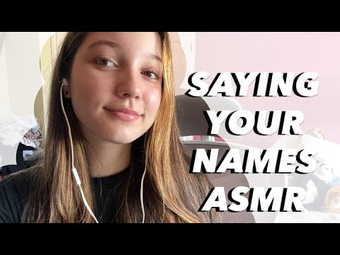 ASMR Saying Subscriber Names 🤍 | Whispering and Repeating Words Triggers