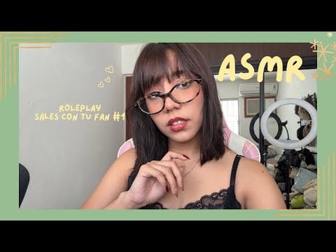 ASMR - SALES CON TU FAN #1/ ROLEPLAY