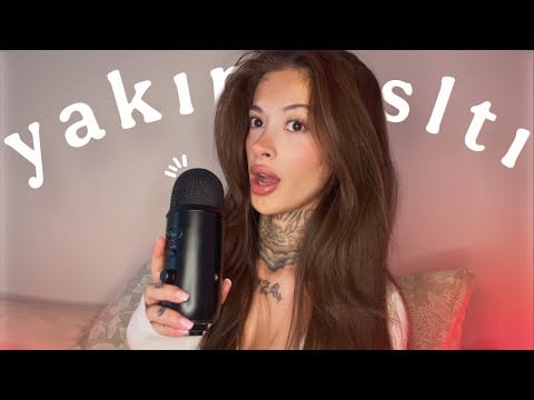 [türkçe asmr] ekstra tetiklenme için ekstra yakın fısıltı