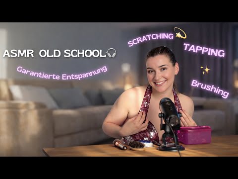 Old School ASMR Trigger💗🔊 - INTENSIVES Kopfkribbeln🤭💤