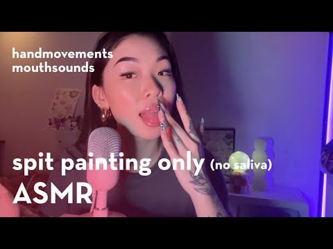 ASMR | Spint painting only! | no saliva | hand movements | mouth sounds