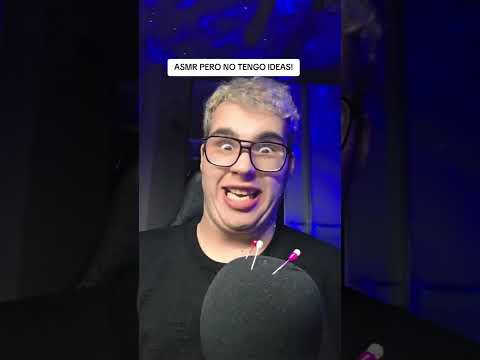 ASMR PERO NO TENGO IDEAS Parte2#asmr #relax #short #shorts #tendencia #youtubeshorts #YouTube #humor