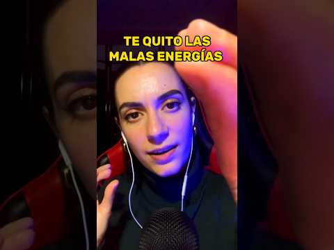 TE QUITO LAS MALAS ENERGÍAS PORQUE TE QUIERO 💚 #asmr #shorts #asmrvideo