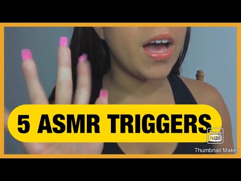 5 ASMR TRIGGERS FOR YOU