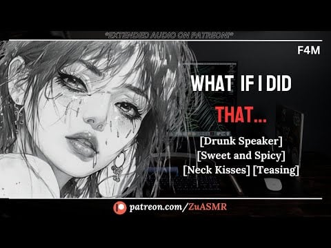 Drunk Best Friend Sits On Your Lap And Kisses Your Neck [F4M] [Sweet & Spicy] [Confession] [ASMR]