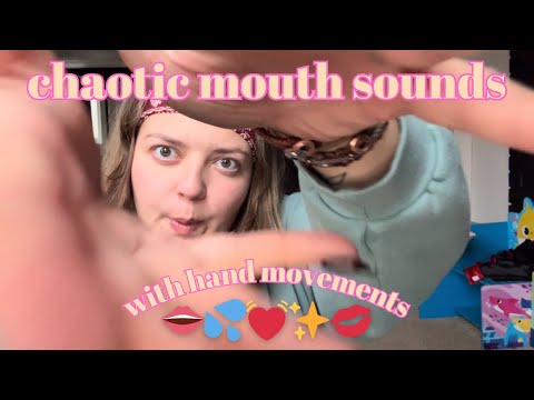 💖Chaotic Mouth Sounds With Hand Movements ASMR💖 tongue fluttering, fast & aggressive, loud ASMR