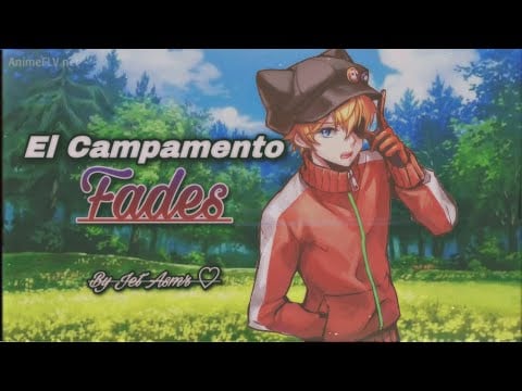 el campamento FADES / ROLEPLAY ASMR gai ♡