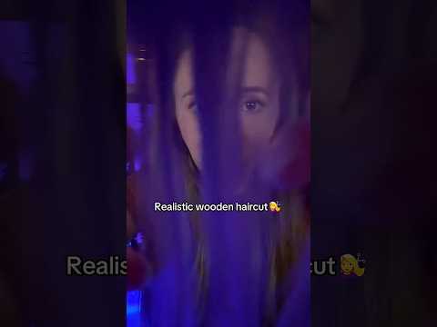 ASMR Realistic Wooden Haircut