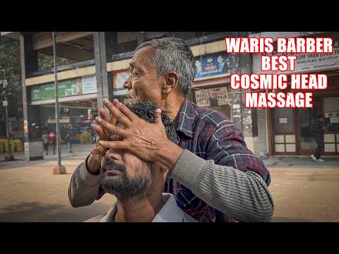 The Best Street Cosmic Massage 💫 | Old Man Amazing Head massage | Mohammad Waris Barber