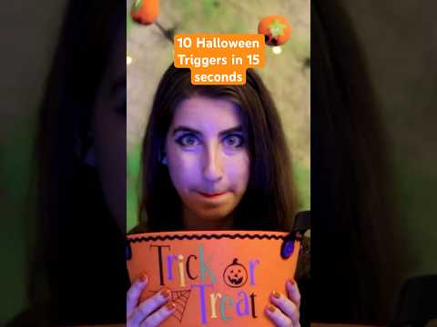10 Halloweeny Triggers in 15 seconds 🎃 #halloweenwithshorts #asmr