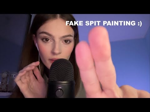 ASMR fake spit painting (personal attention)