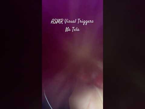 ASMR Movimentos na Tela 👋✨ Mouth Sounds & Visual Triggers para Dormir #shorts