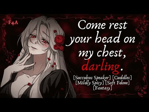 [F4A] [ASMR RP] Summoning a succubus for cuddles (Slightly Spicy) (Sleep-Aid) (Soft Fdom)