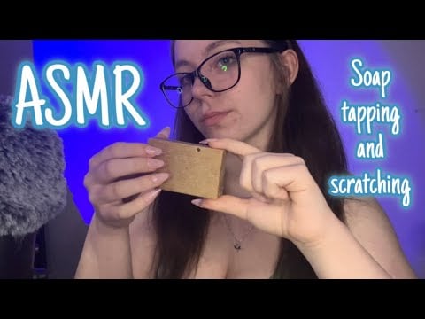 ASMR Soap tapping and scratching 