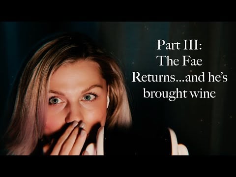 PART III Dark Academia: The Fae Returns | Fantasy ASMR Roleplay 🍷 3Dio, Binaural, Whispered ✨