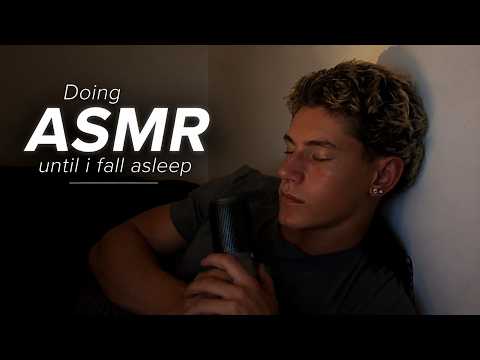 Doing ASMR until i fall asleep
