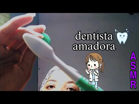 ASMR CASEIRO | DENTISTA AMADORA CUIDANDO DOS SEUS DENTES 🦷