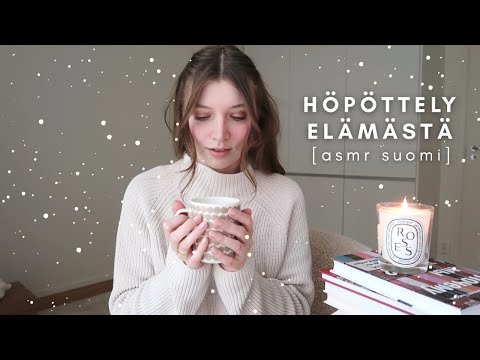 ASMR suomi - Höpöttely elämästä - Podcast ✨ psykologia & joulu