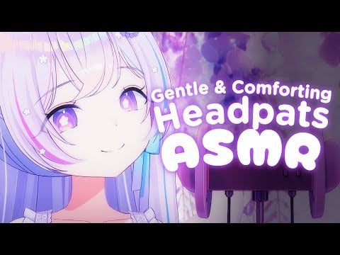 Gentle Head Pats for Comfort and Relaxation【Whisper, Massage, Scratches】【Whispers to Dreamland EP14】