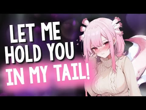 Eager Axolotl Girl Can't Stop Touching You... and Wraps you in her Tail! 💓 [ASMR RP | Underwater] 