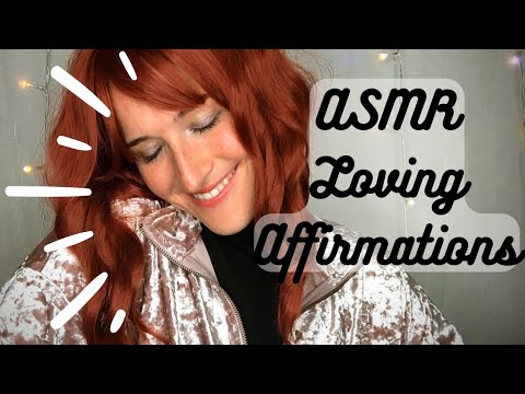 ASMR | Loving Affirmations 💕