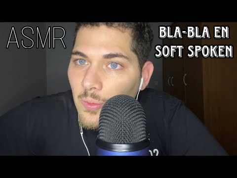 ASMR Français : BLA-BLA EN SOFT SPOKEN 🗣️