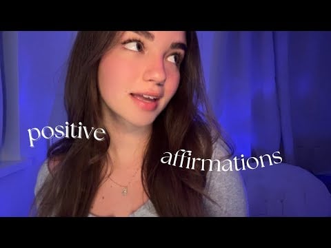 ASMR | positive affirmations