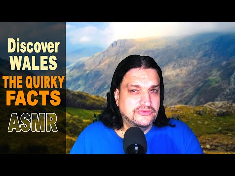 Discover WALES: 15 quirky and funny facts about WALES | ASMR soft spoken