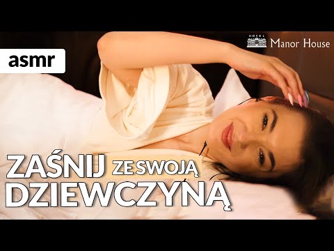 ZAŚNIESZ ZE SWOJĄ DZIEWCZYNĄ ASMR po polsku